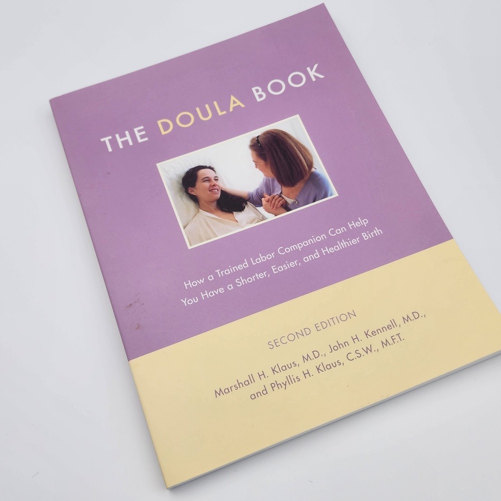 The Doula Book: How A‎ Trained Labor Companion Can Help You With Birth 2nd Ed